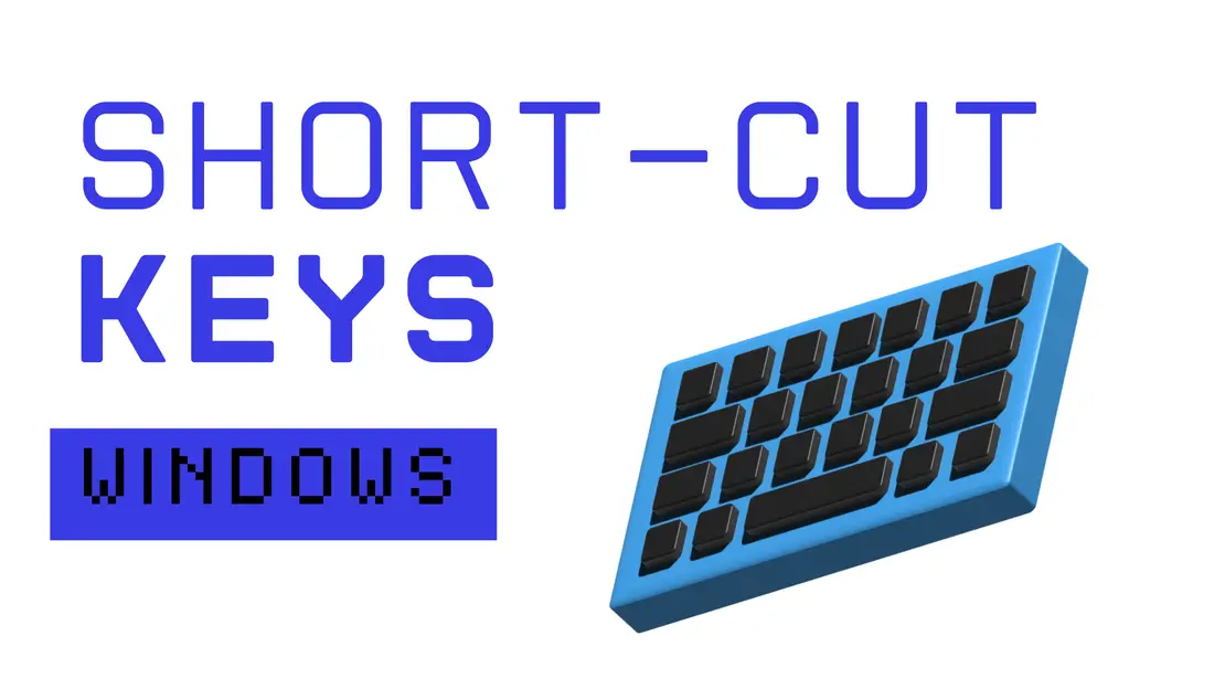 🖥️ Mastering Windows Shortcut Keys – The Ultimate Guide for Speed & Productivity